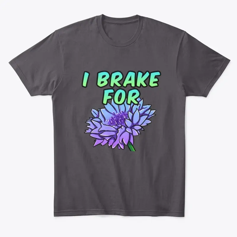 I Brake for Cornflower